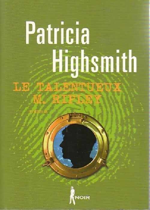 Mr Ripley (Plein soleil) - Patricia Highsmith - Livre