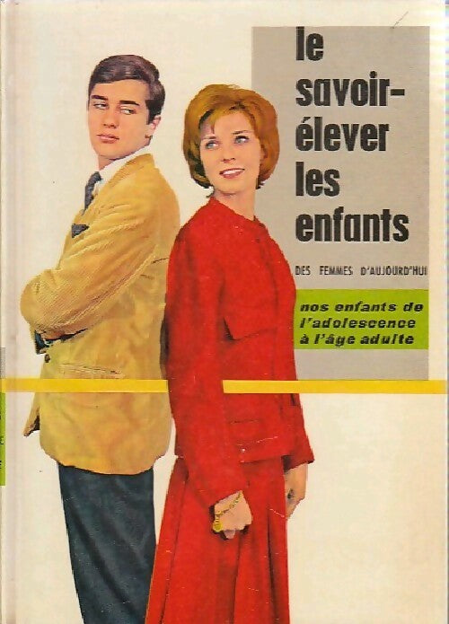 Le savoir-élever les enfants - M.T. Van Eeckhout - Livre