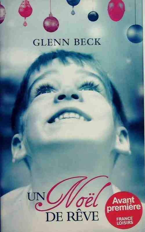 Un Noël de rêve - Glenn Beck - Livre