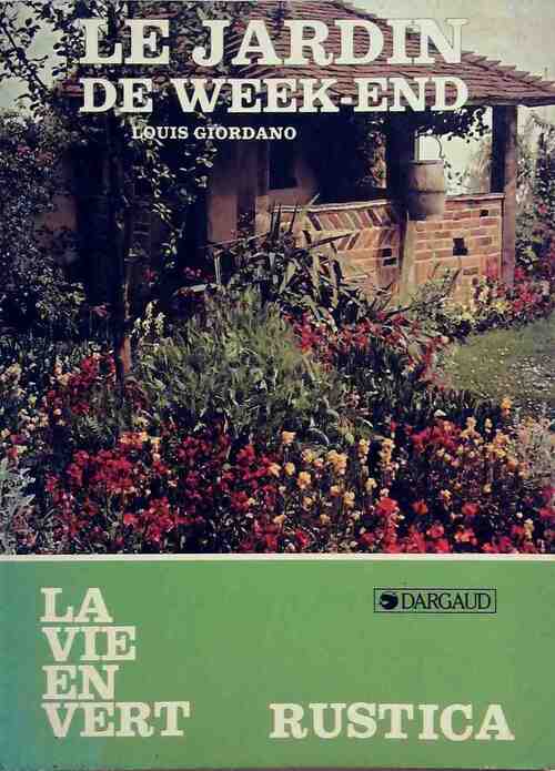 Le jardin de week-end - Louis Giordano - Livre