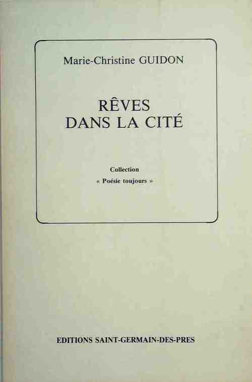Rêves dans la cité - Marie-Christine Guidon - Livre