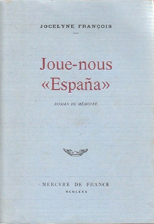 Joue-nous España - Jocelyne François - Livre