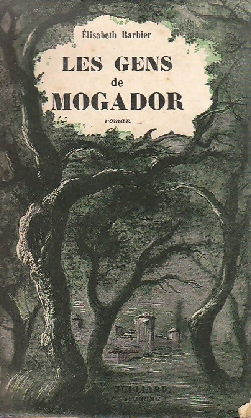 Les gens de Mogador - Elisabeth Barbier - Livre