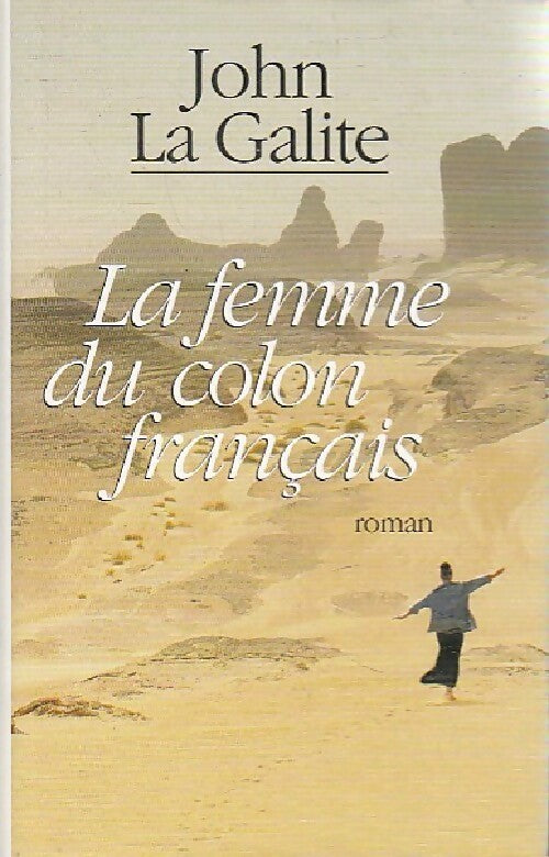 La femme du colon français - John La Galite - Livre