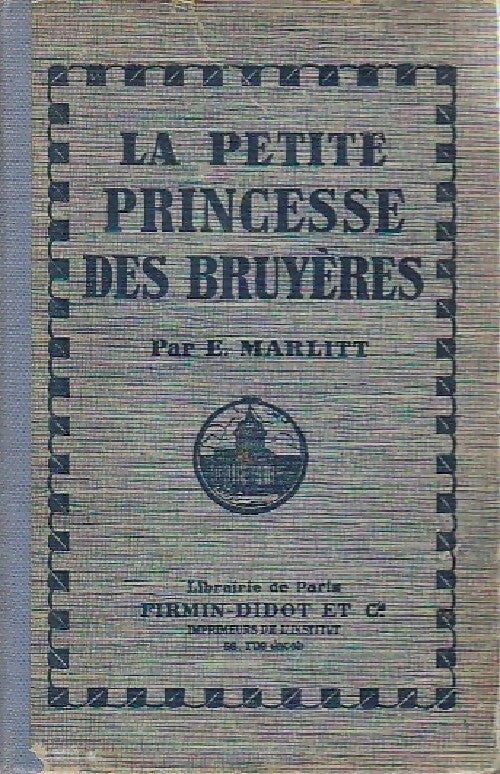 La petite princesse des bruyères Tome II - E. Marlitt - Livre