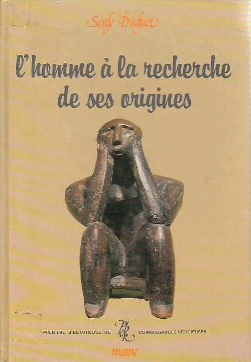 L'homme à la recherche de ses origines - Serge Duguet - Livre