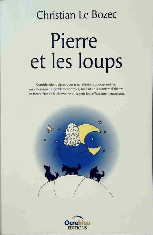 Pierre et les loups - Christian Le Bozec - Livre