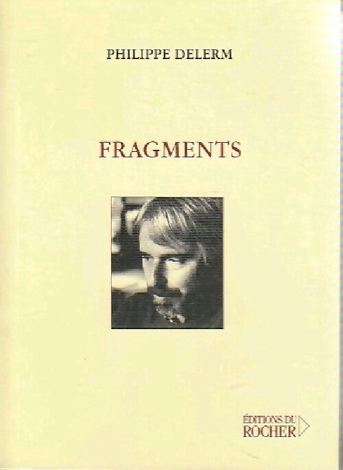 Fragments - Philippe Delerm - Livre