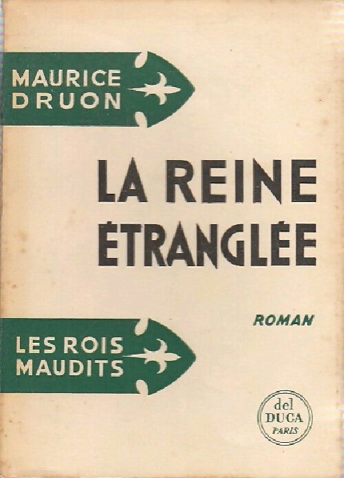 Les rois maudits Tome II : La reine étranglée - Maurice Druon - Livre