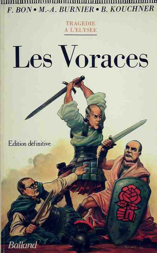 Les voraces - Frédéric Bon - Livre