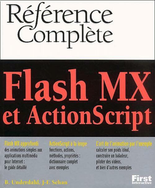 Flash MX et Action Script - Brian Underdahl - Livre