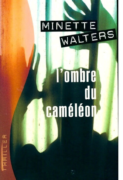 L'ombre du caméléon - Minette Walters - Livre