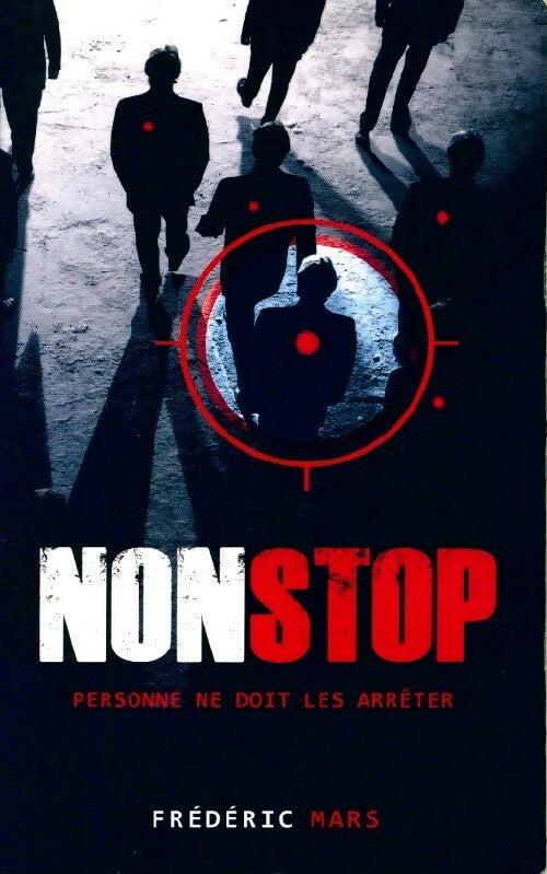 Non stop - Frédéric Mars - Livre