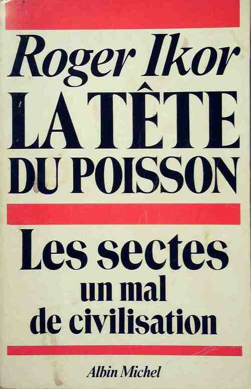 La tête du poisson - Roger Ikor - Livre