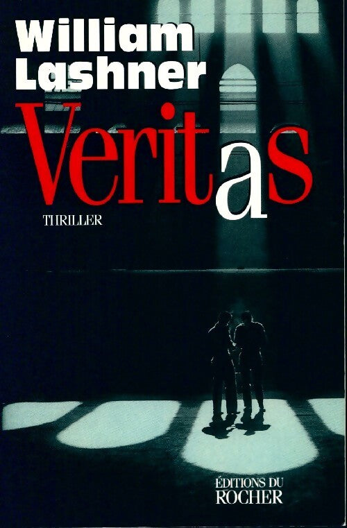 Veritas - William Lashner - Livre