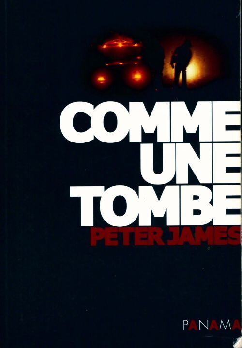 Comme une tombe - Peter James - Livre