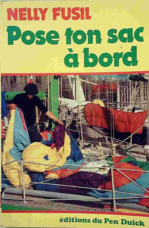 Pose ton sac à bord - Nelly Fusil - Livre