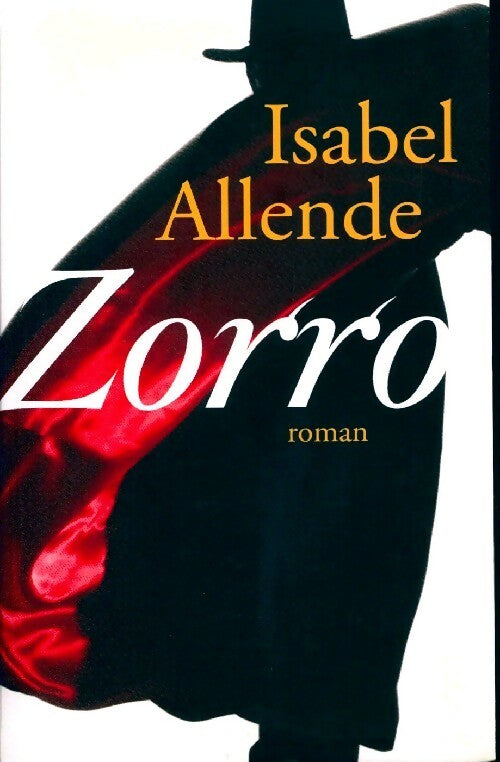 Zorro - Isabel Allende - Livre