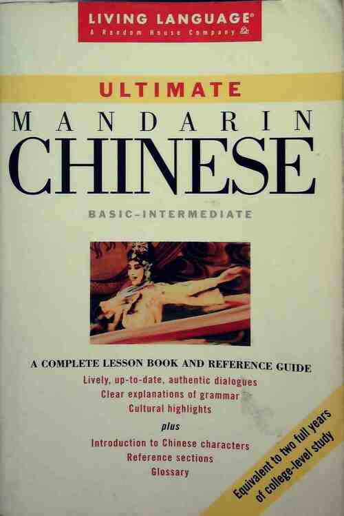 Ultimate Mandarin Chinese. Basic-Intermediate - Christopher Warnasch - Livre