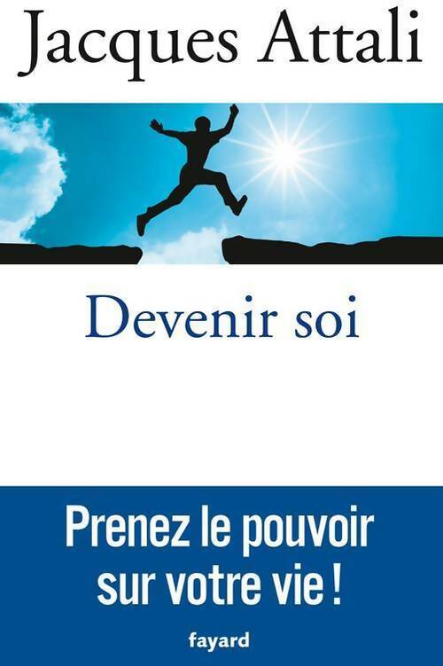 Devenir soi - Jacques Attali - Livre