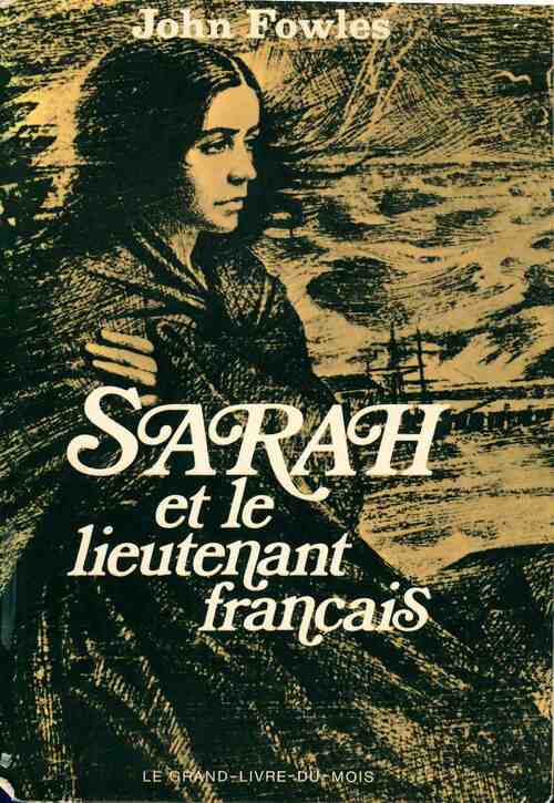 Sarah et le lieutenant français - John Fowles - Livre