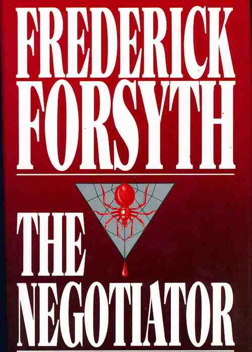 The negotiator - Frederick Forsyth - Livre