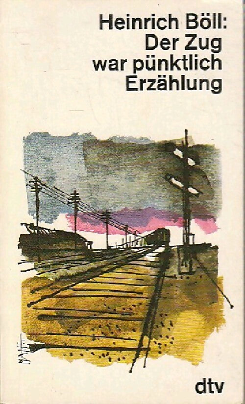Der zug war pünktlich erzählung - Heinrich Böll - Livre