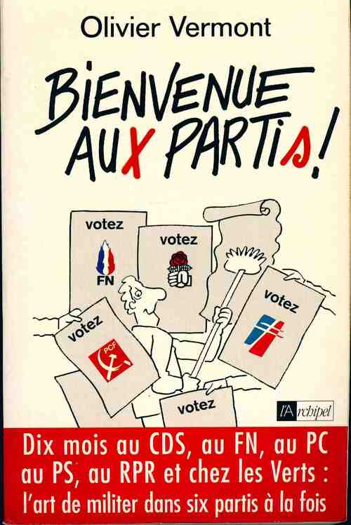 Bienvenue aux partis ! - Olivier Vermont - Livre