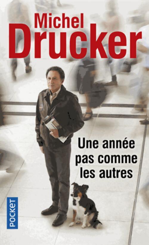 Une année pas comme les autres - Michel Drucker - Livre