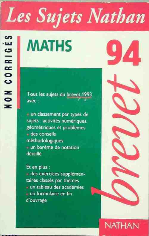 Annales Maths brevet 94, sujets non corriges - Chantal Caruelle - Livre