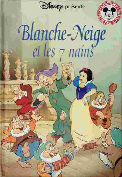 Blanche Neige et les sept nains - Disney - Livre
