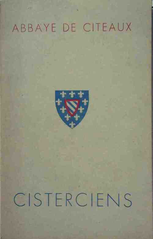 Vocations cisterciens - Abbaye de Citeaux - Livre