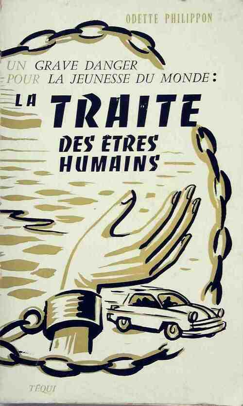 La traite des êtres humains - Odette Philippon - Livre