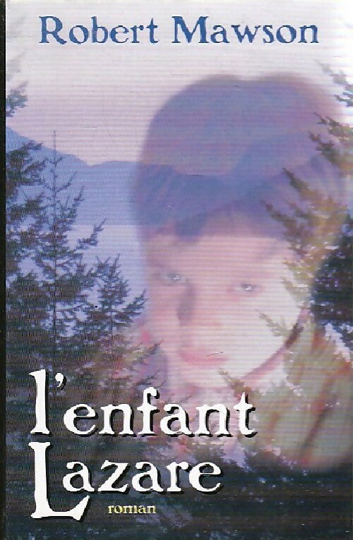 L'enfant Lazare - Robert Mawson - Livre
