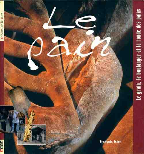 Le pain - François Isler - Livre