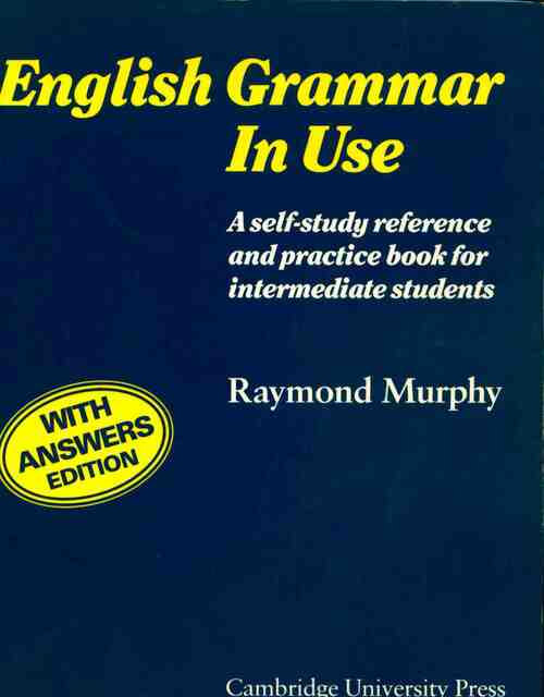 English grammar in use with answers - Raymond Murphy - Livre