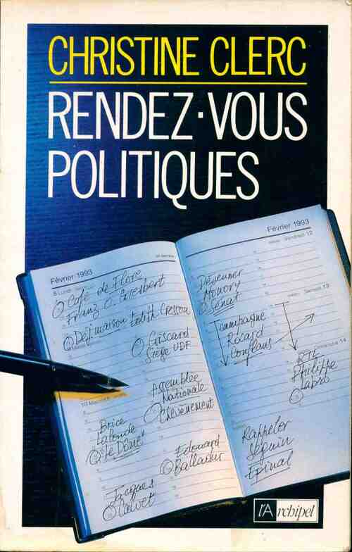 Rendez-vous politiques - Christine Clerc - Livre