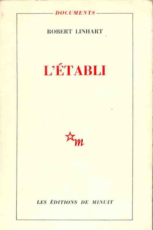 L'établi - Robert Linhart - Livre