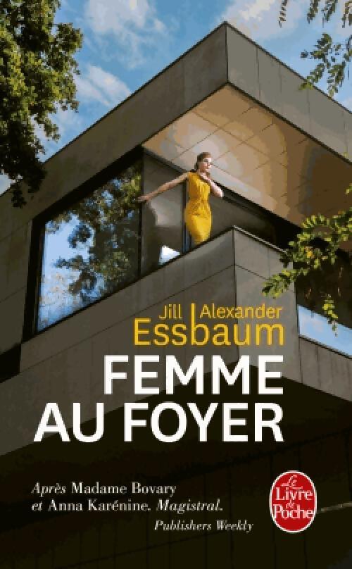 Femme au foyer - Jill Alexander Essbaum - Livre