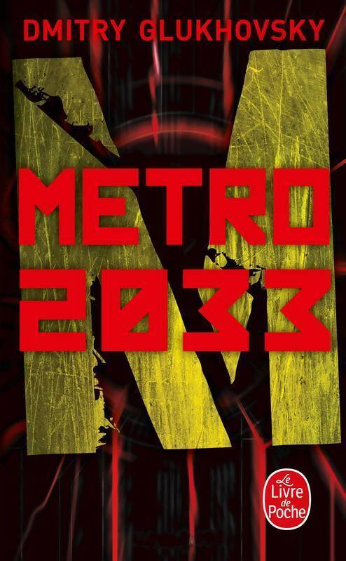 Métro 2033 - Dmitry Glukhovsky - Livre
