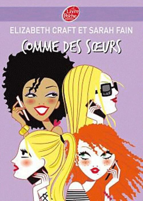 Comme des soeurs - Elizabeth Craft, Sarah Fain - Livre