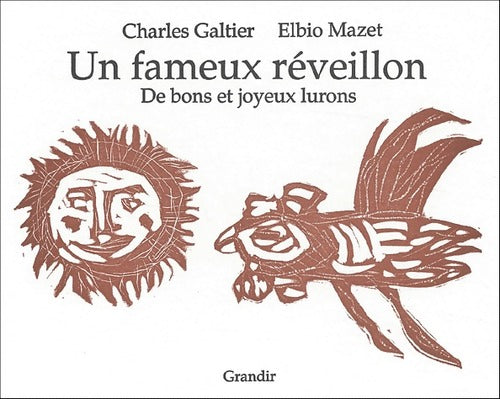 Un fameux réveillon. De bons et joyeux lurons - Charles Galtier - Livre