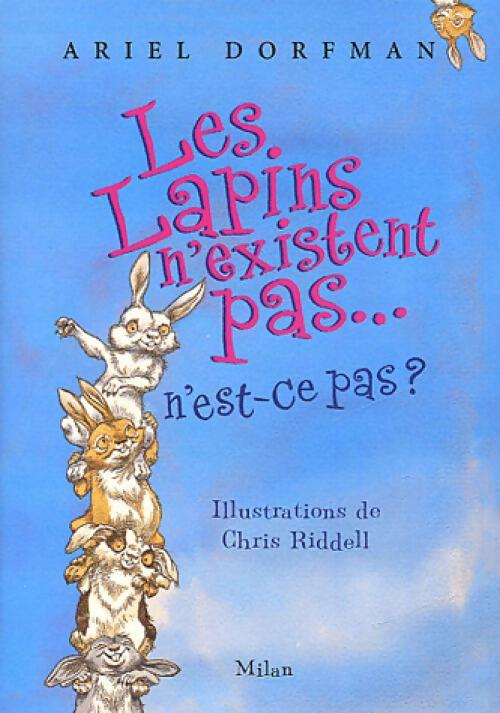 Les lapins n'existent pas... n'est-ce pas ? - Ariel Dorfman - Livre