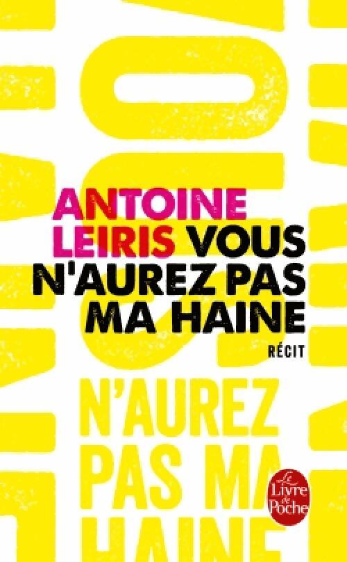 Vous n'aurez pas ma haine - Antoine Leiris - Livre