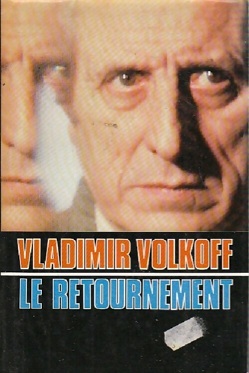 Le retournement - Vladimir Volkoff - Livre