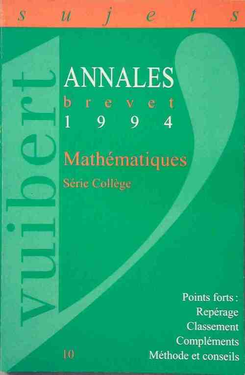Mathématiques Brevet Sujets 1994 - Collectif - Livre