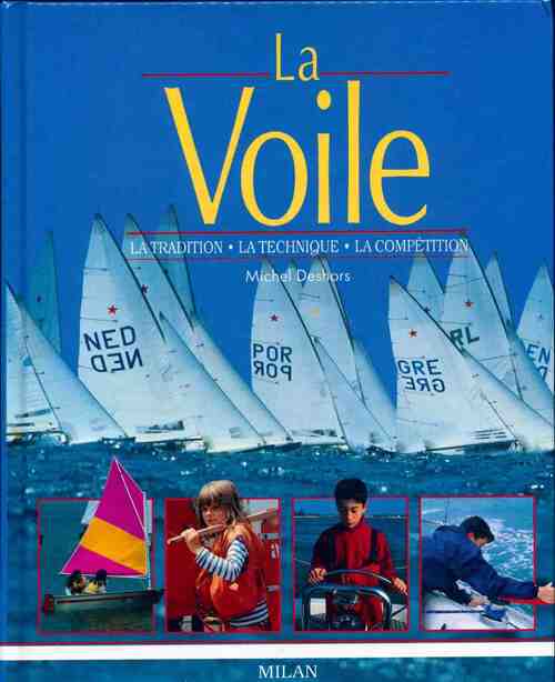 La voile - Michel Deshors - Livre
