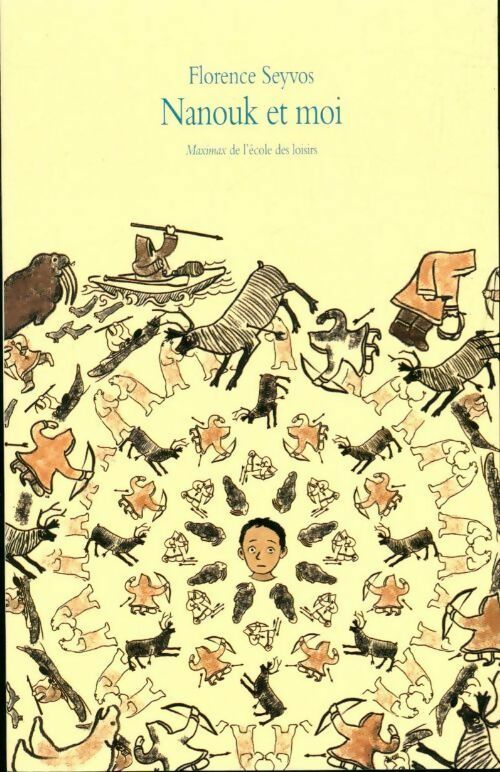 Nanouk et moi - Florence Seyvos - Livre