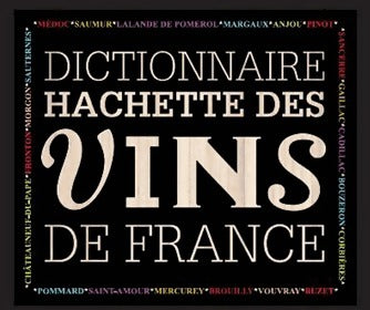 Dictionnaire Hachette des vins de france - Collectif - Livre