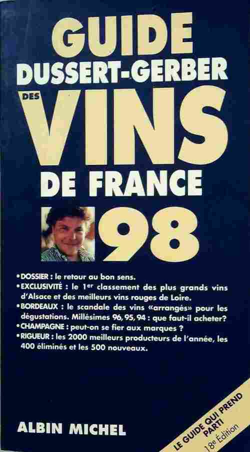 Guide des vins de france 1998 - Patrick Dussert-Gerber - Livre